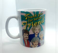 Thank You For Being a Friend Mug