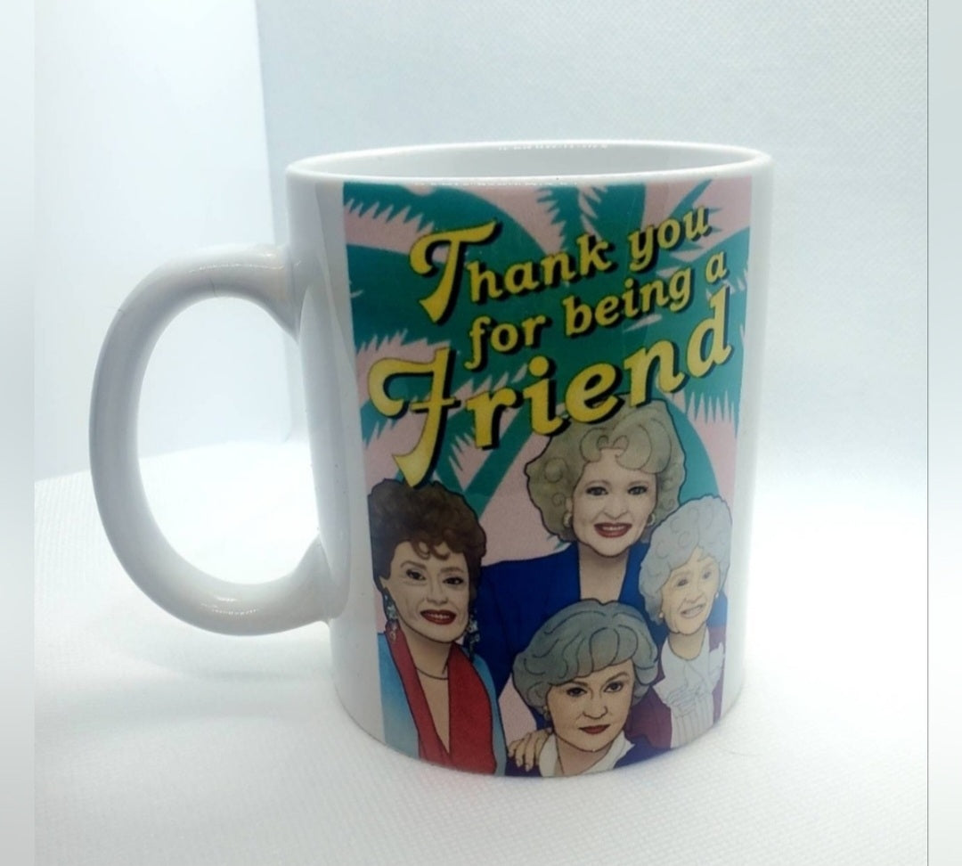Thank You For Being a Friend Mug